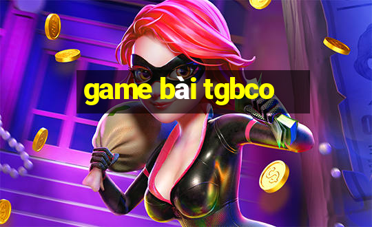 game bai tgbco