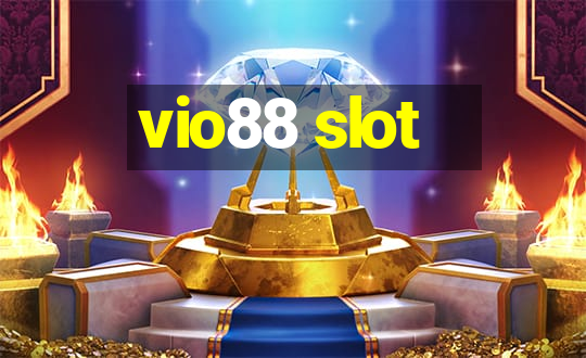 vio88 slot