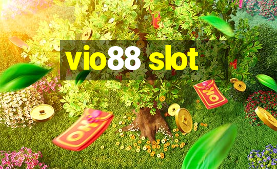 vio88 slot