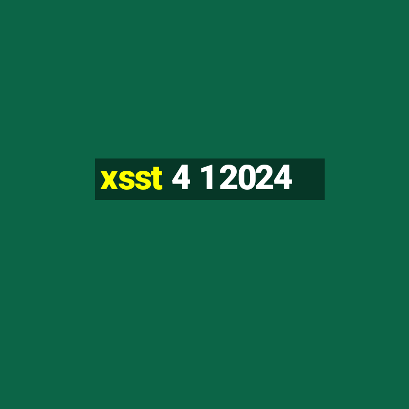 xsst 4 1 2024