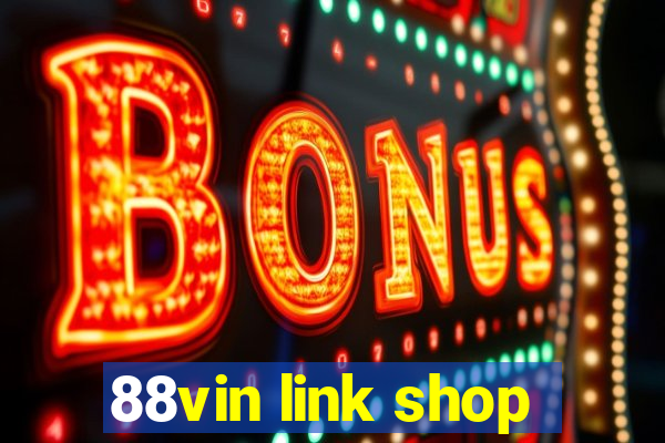 88vin link shop