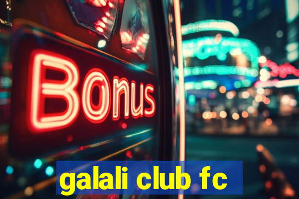 galali club fc