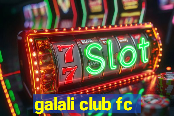 galali club fc