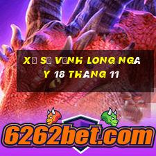 xổ số vĩnh long ngày 18 tháng 11