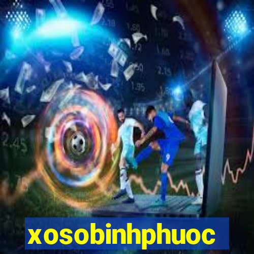 xosobinhphuoc