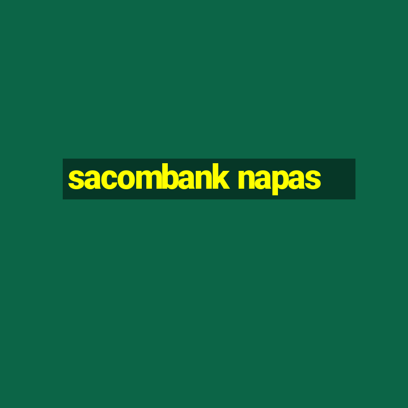 sacombank napas