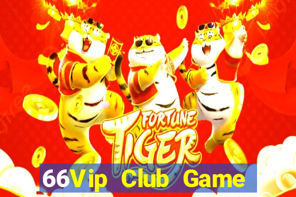 66Vip Club Game Bài Las Vegas