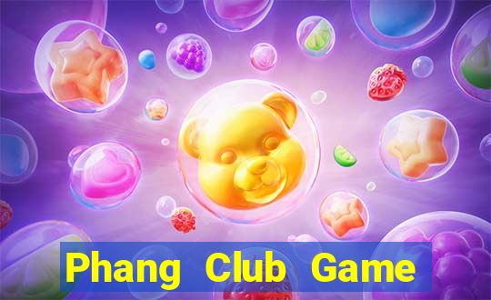 Phang Club Game Bài Kubet