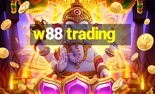 w88 trading