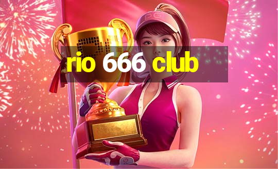 rio 666 club