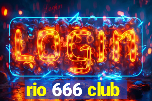 rio 666 club