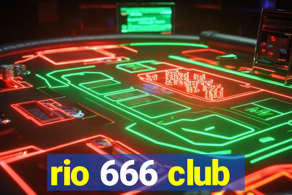 rio 666 club