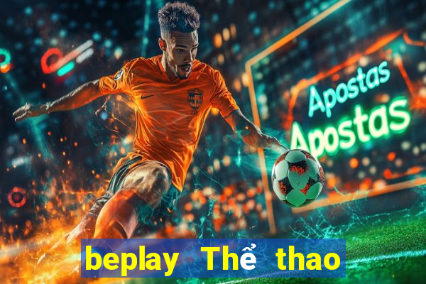 beplay Thể thao ios Trang web