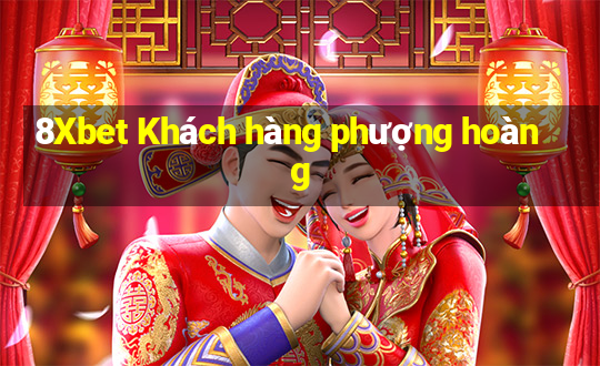 8Xbet Khách hàng phượng hoàng