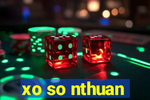 xo so nthuan