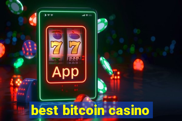 best bitcoin casino