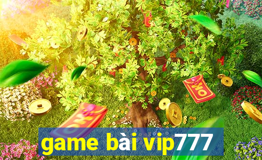 game bài vip777