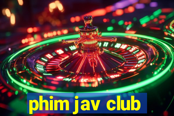 phim jav club