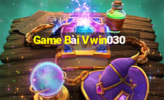 Game Bài Vwin030