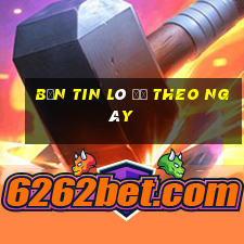 bản tin lô đề theo ngày