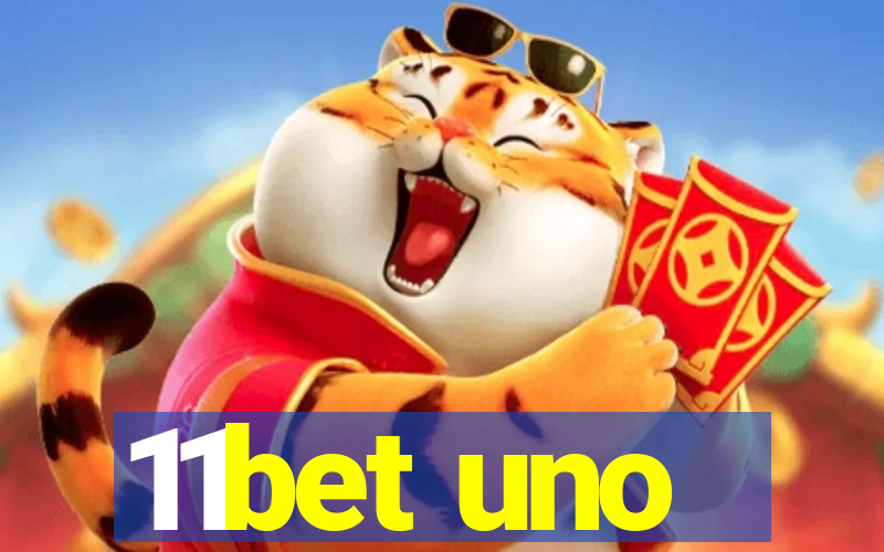 11bet uno