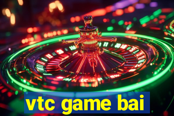 vtc game bai