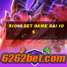 Rio66.Bet Game Bài Ios