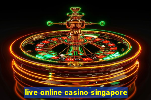 live online casino singapore