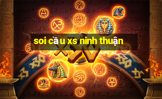 soi cầu xs ninh thuận