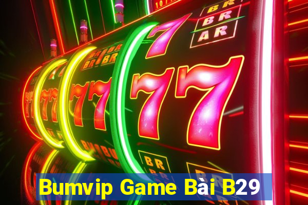 Bumvip Game Bài B29