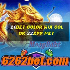 20bet Color Hui Color 22app Net