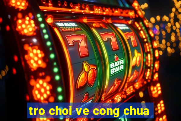 tro choi ve cong chua