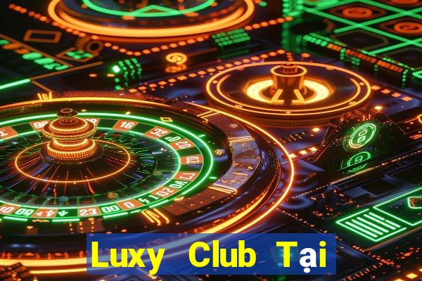 Luxy Club Tại Game Bài Đổi Thưởng Nạp Bằng Sms