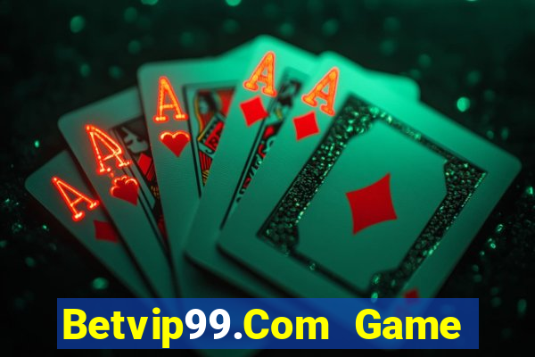 Betvip99.Com Game Bài Miễn Phí