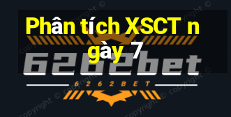 Phân tích XSCT ngày 7