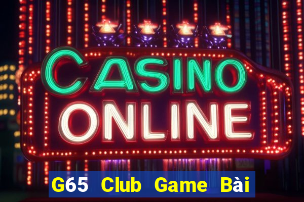 G65 Club Game Bài Mèo Nổ