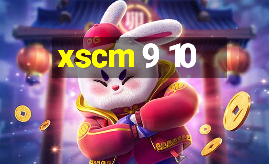 xscm 9 10