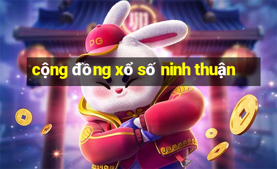 cộng đồng xổ số ninh thuận