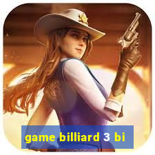 game billiard 3 bi