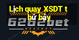 Lịch quay XSDT thứ bảy