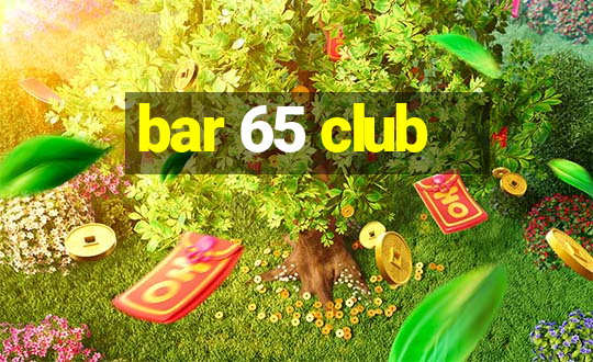 bar 65 club