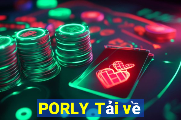 PORLY Tải về