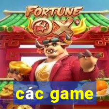 các game