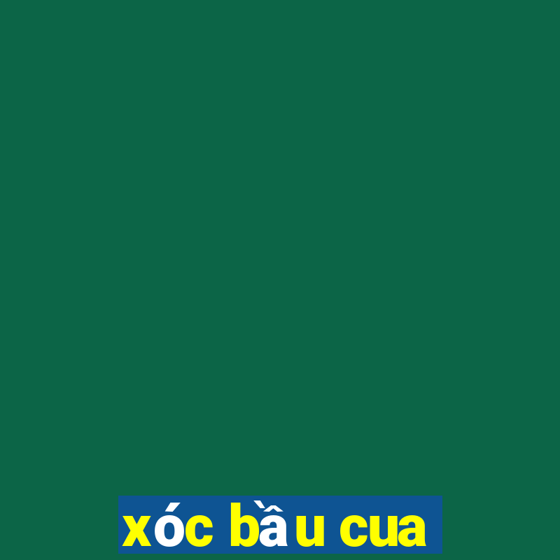 xóc bầu cua