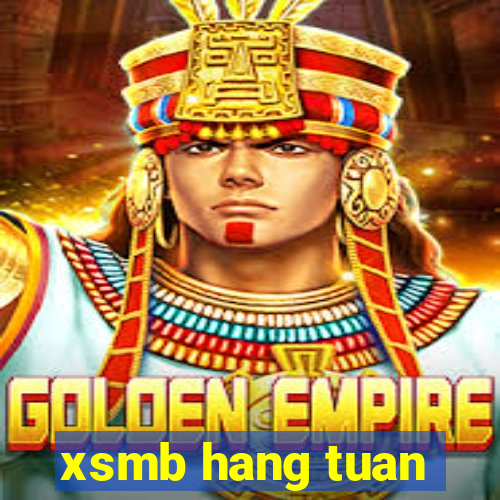 xsmb hang tuan