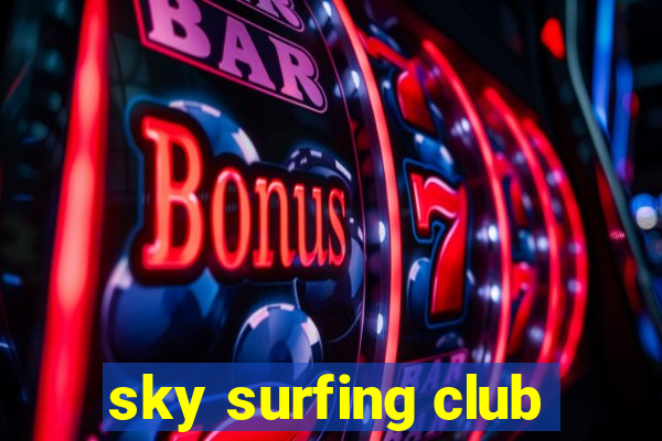 sky surfing club