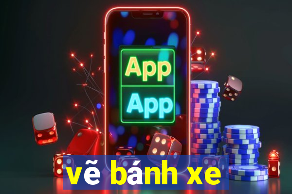 vẽ bánh xe