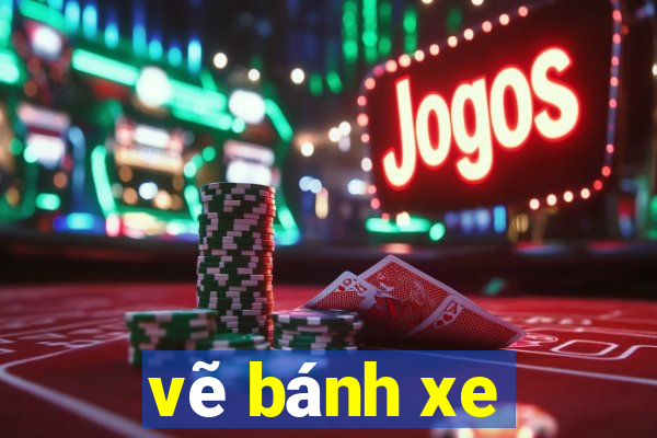 vẽ bánh xe