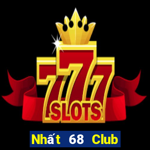 Nhất 68 Club Game Bài Mới