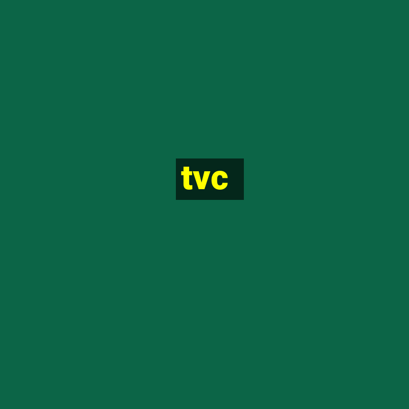 tvc